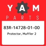 83R-14728-01-00 Yamaha Protector, Muffler 83R147280100, New Genuine Oem Part. Fixed Price $17.33.